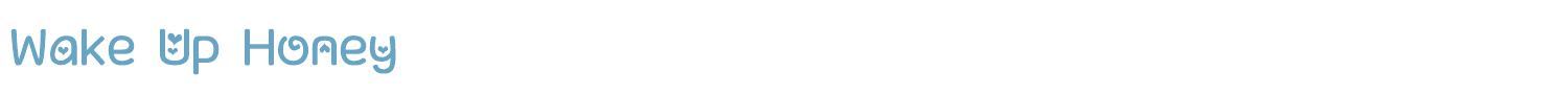 sample Wake Up Honey font